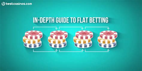 flat betting|bankroll betting.